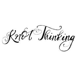 KNOT THINKING